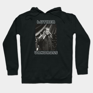 Luther Vandross Hoodie